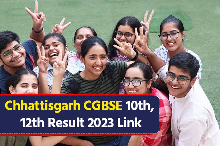 Chhattisgarh CGBSE 10th, 12th Result 2023 Link